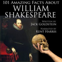 101 Amazing Facts about William Shakespeare by Goldstein, Jack